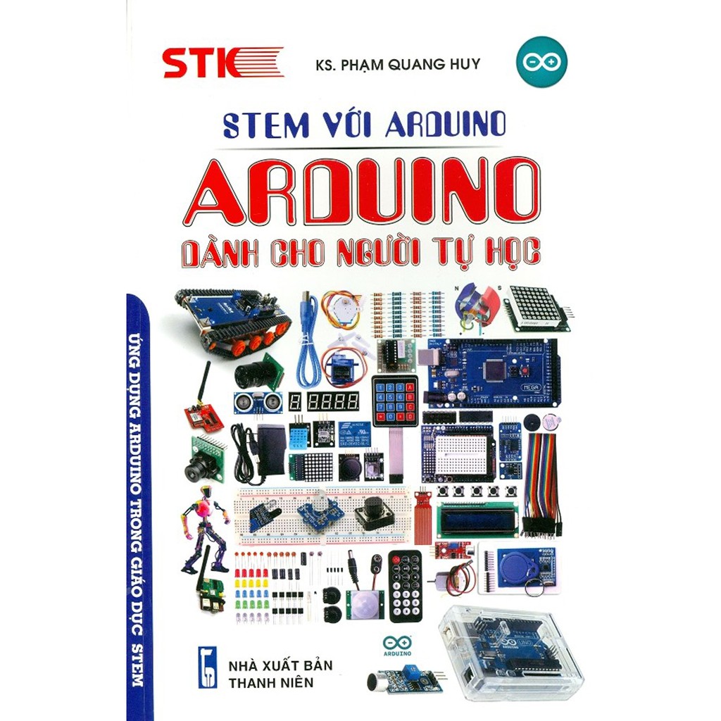 Sách - Stem Với Arduino - Arduino Dành Cho Người Tự Học