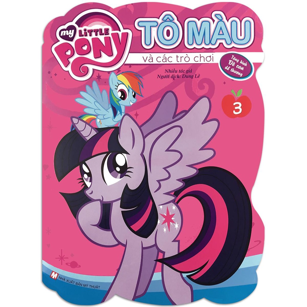 Sách - My Little Pony - Tô Màu Và Các Trò Chơi 3 (2-6 tuổi) Tặng hình đề can dễ thương