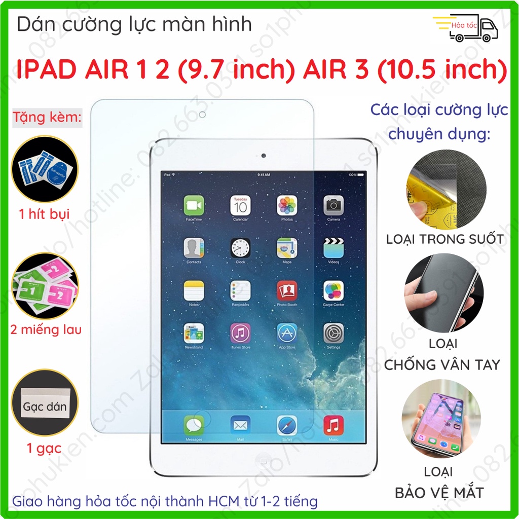 Kính cường lực ipad air 1, 2  ipad air 3  và dán cường lực dẻo nano, trong, nhám chống vân tay