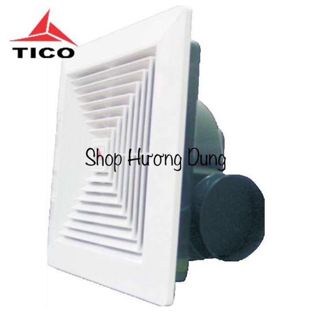 Quạt thông gió âm trần Tico 25AV4,20AV4, 15AV4