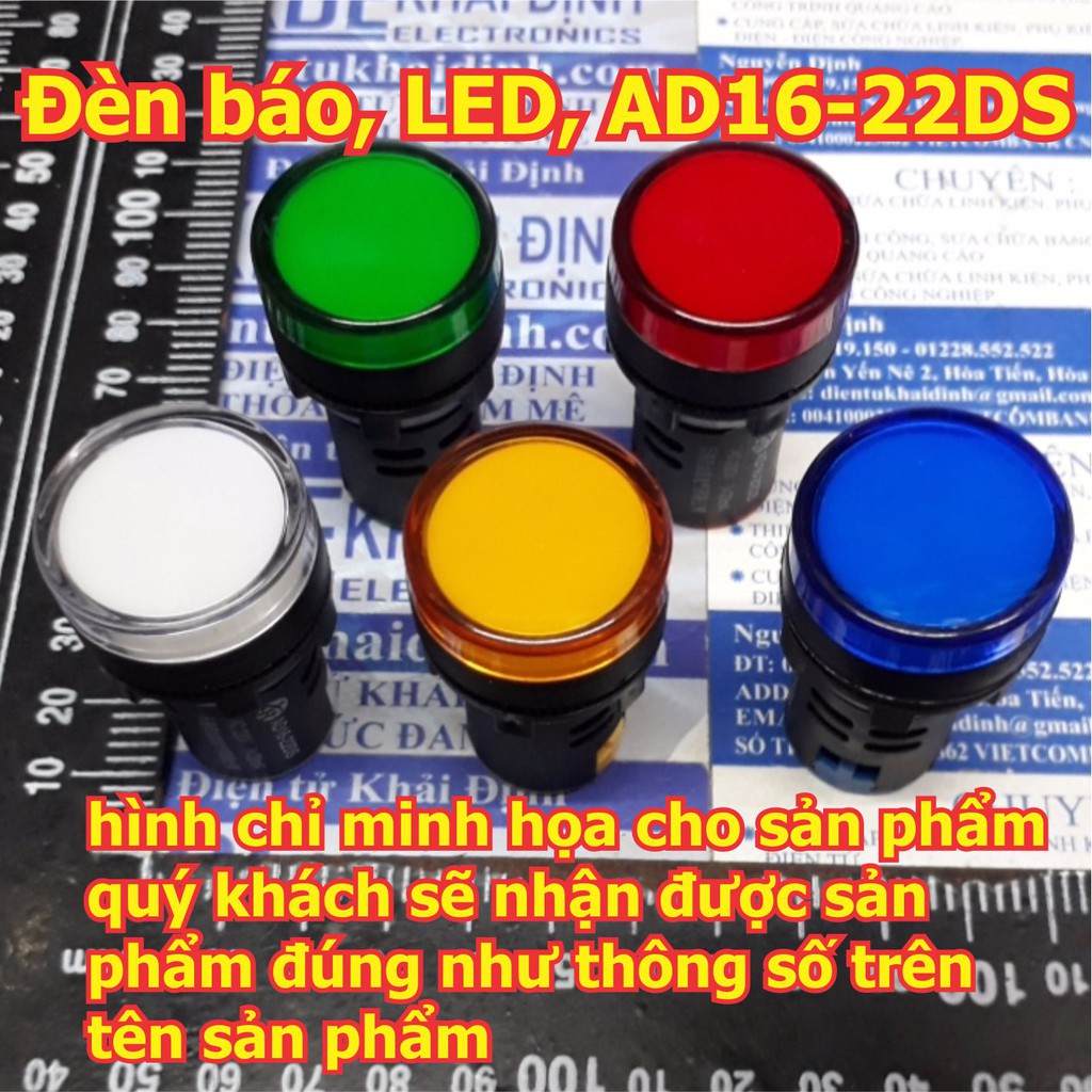 2 cái Đèn báo có điện áp, đèn báo nguồn, LED, AD16-22DS, điện áp 220Vac kde5509