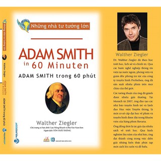 Những Nhà Tư Tưởng Lớn - ADAM SMITH Trong 60 Phút