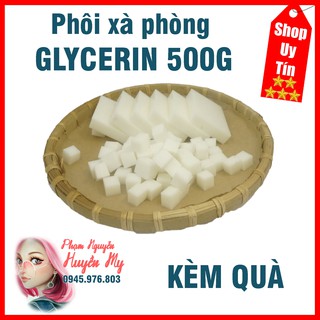 Quà + phôi xà phòng glycerin 500g nhập khẩu