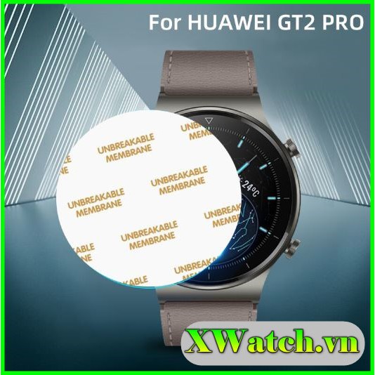 Dán màn PPF Huawei Watch GT 2, Watch GT2, GT2 Pro  Huawei Watch GTchống xước chống vân tay