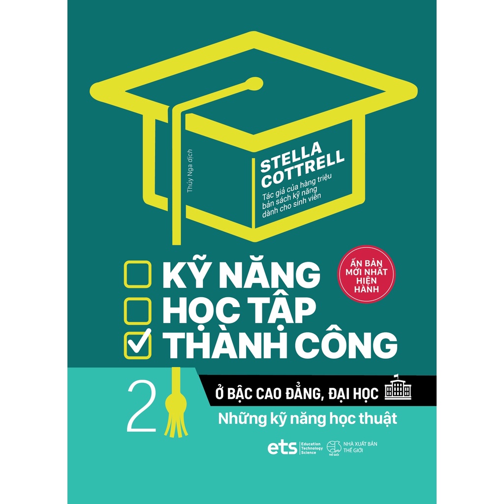 Sách Kỹ Năng Học Tập Thành Công Ở Bậc Cao Đẳng, Đại Học 2: Những Kỹ Năng Học Thuật