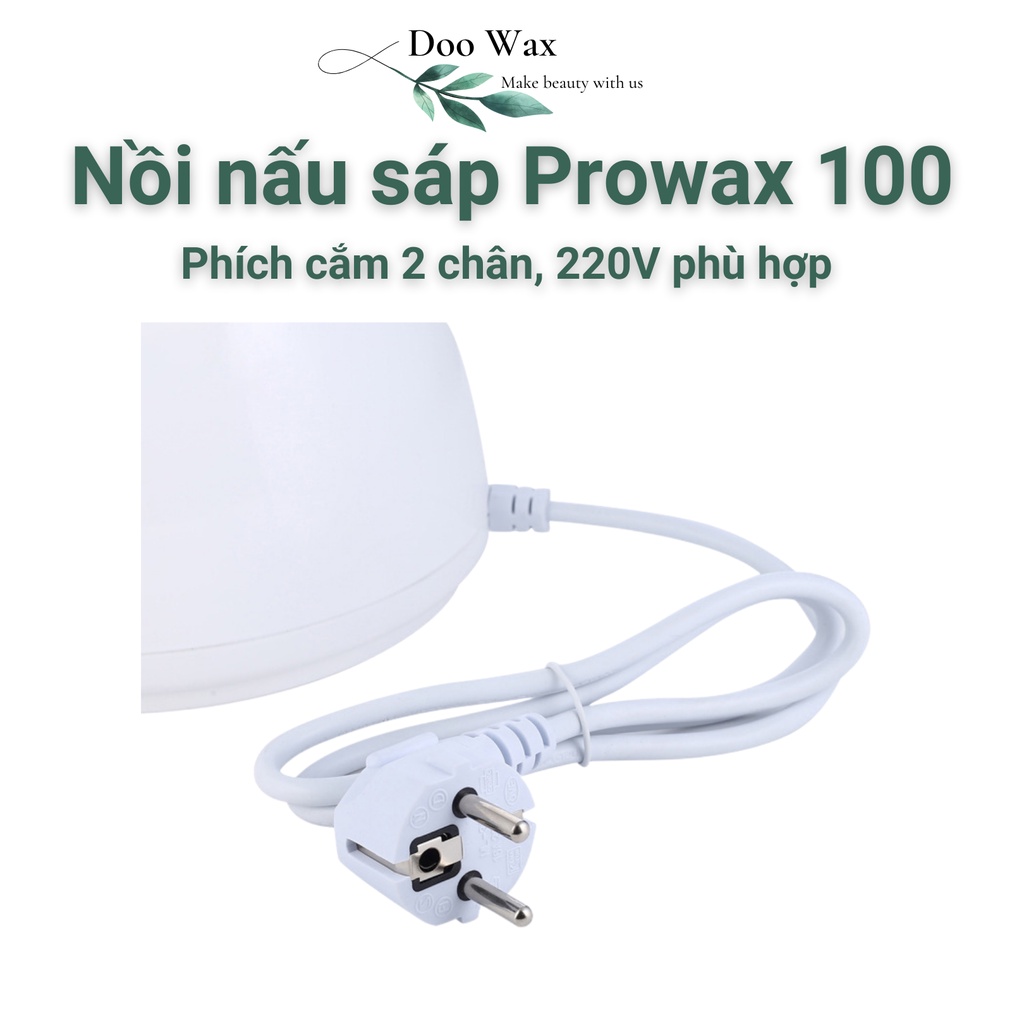Nồi nấu sáp wax lông Prowax 100, thời gian nấu 10 phút chảy sáp hoàn toàn