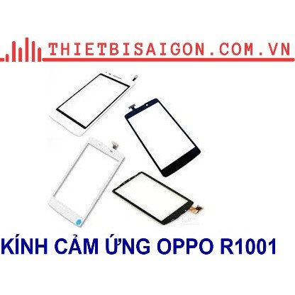 KÍNH CẢM ỨNG OPPO R1001