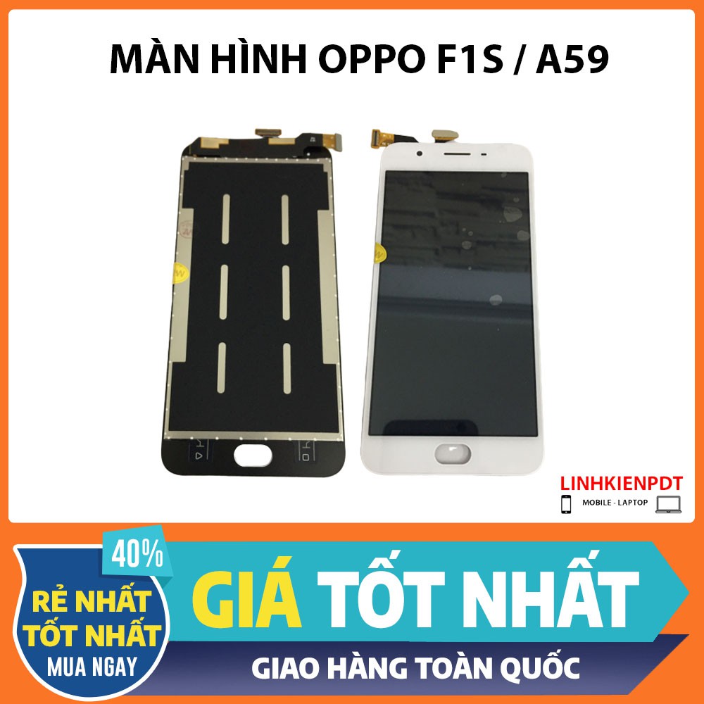 Màn hình OPPO F1S / A59 Zin New