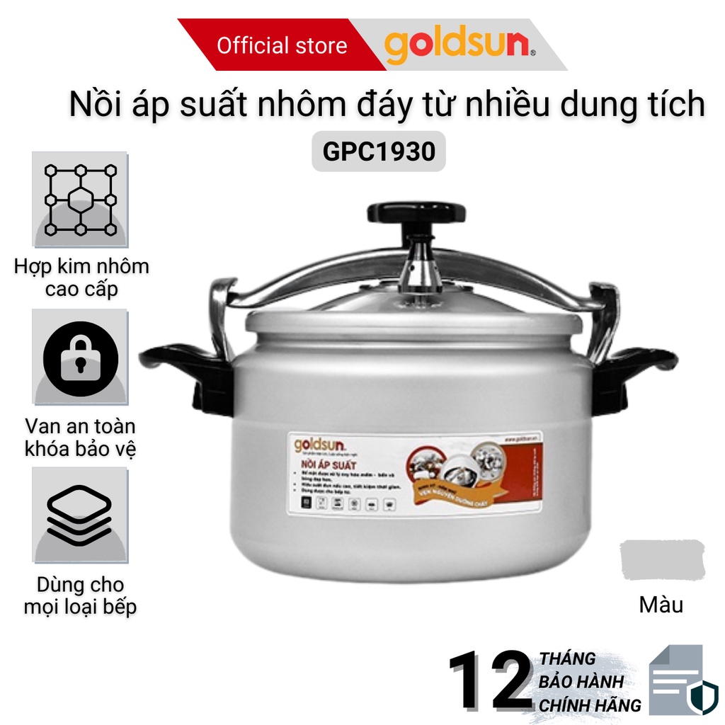 Nồi áp suất nhôm đáy từ Goldsun GPC1930 nhiều dung tích, dùng trên mọi loại bếp, bảo hành chính hãng 12 tháng