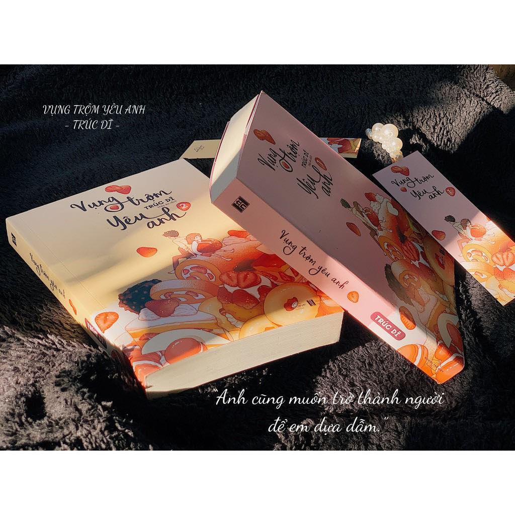 Sách - Vụng Trộm Yêu Anh, Tập 1+2