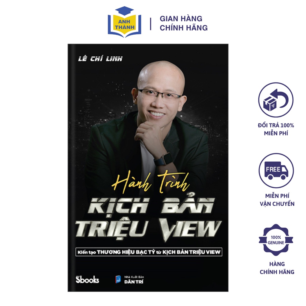 Sách - Hành Trình Kịch Bản Triệu View - Kiến Tạo Thương Hiệu Bạc Tỷ Từ Kịch Bản Triệu View