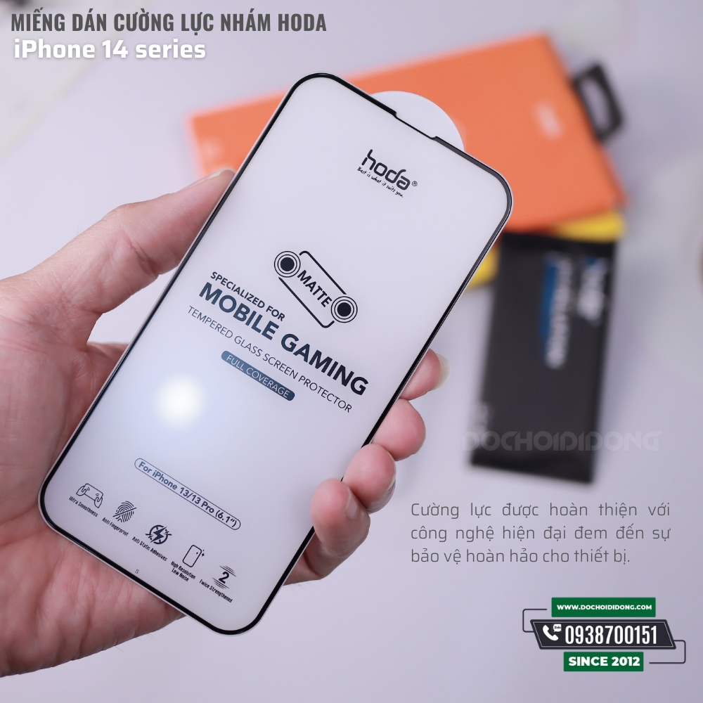 Miếng dán cường lực nhám Hoda cho iPhone 13 - 13 Pro - 13 Pro Max - 14 - 14 Plus - 14 Pro - 14 Pro Max