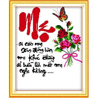 Tranh Thêu Chữ Thập Ai Còn Mẹ Xin Đừng Làm Mẹ Khóc Y0013 (KHÁCH TỰ THÊU) KT:48X60CM