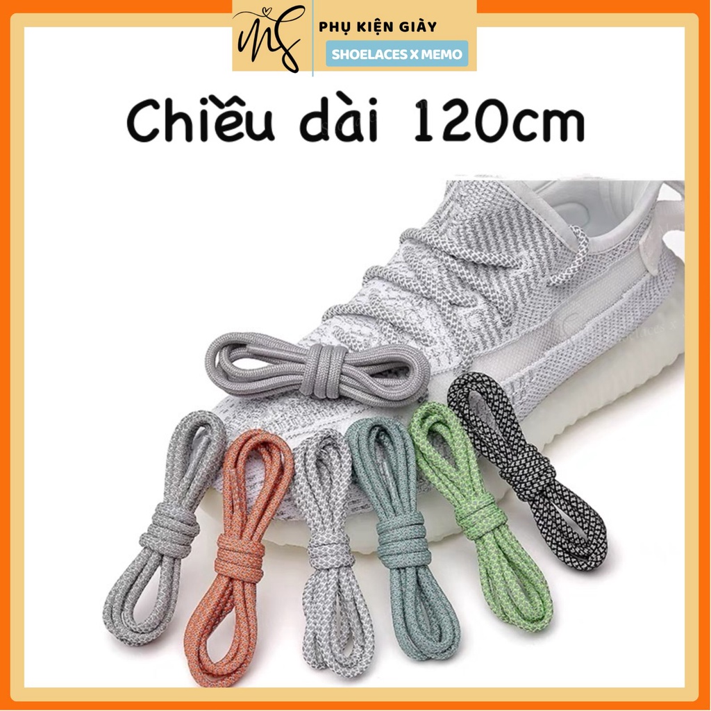 Dây Giày Tròn Yeezy Boost YZ350 ,YZ700 Phản Quang 3M-Reflective Rope Laces 120cm