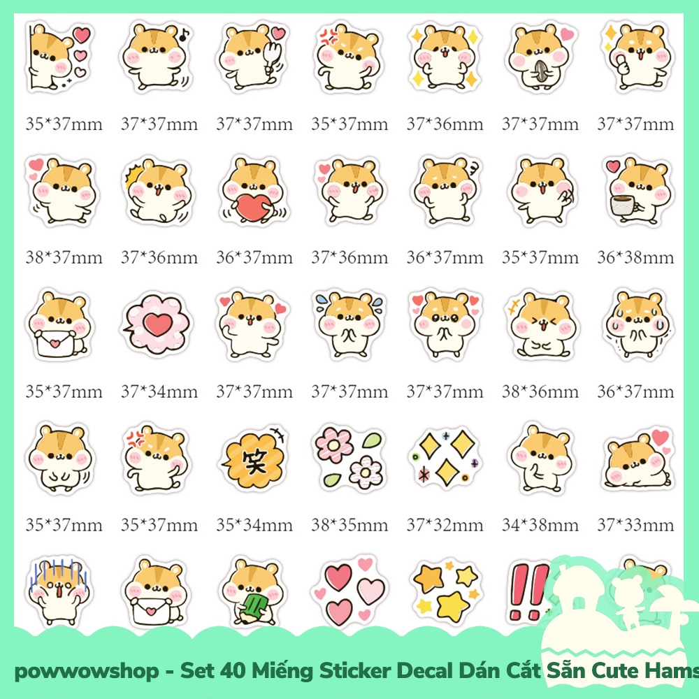 [Sẵn VN - Hỏa Tốc] Set 40 Miếng Sticker Decal Cắt Sẵn DIY Dán Trang Trí Vật Dụng Mẫu Cute Hamster Chubby Lovely