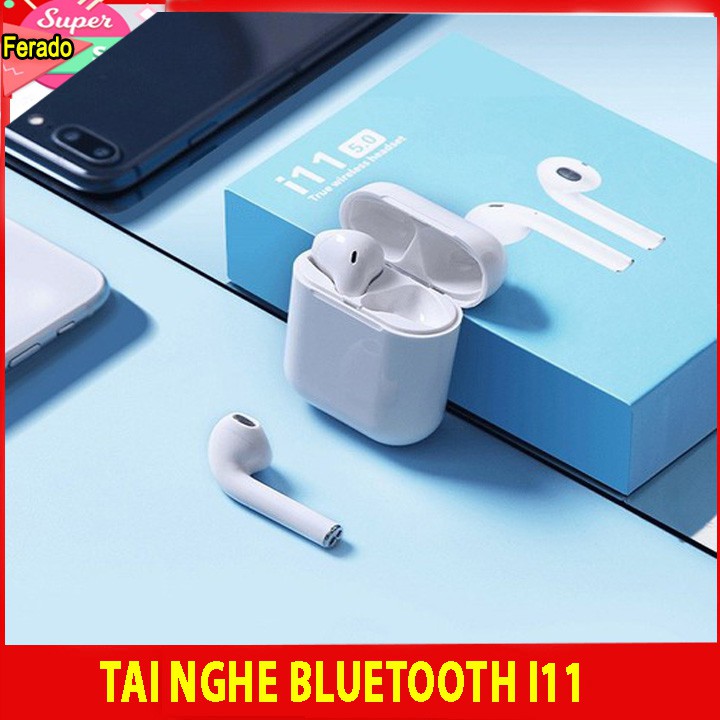 Tai Nghe Bluetooth i11 Tws Bluetooth 5.0 Stereo Super Bass