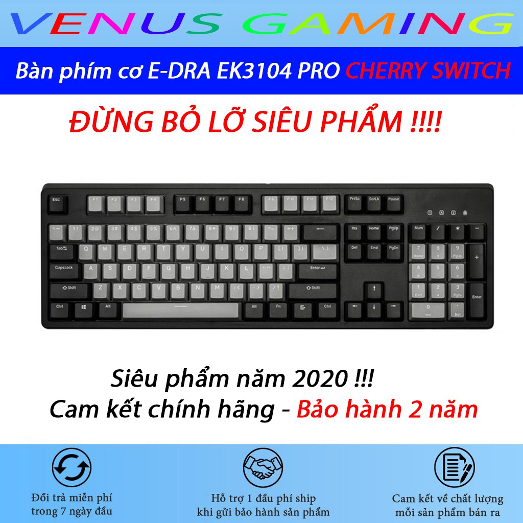 Bàn phím cơ E-DRA EK3104 PRO CHERRY SWITCH - Bàn phím gaming cao cấp - Switch Cherry tuyệt đỉnh - Bảo hành 24 tháng