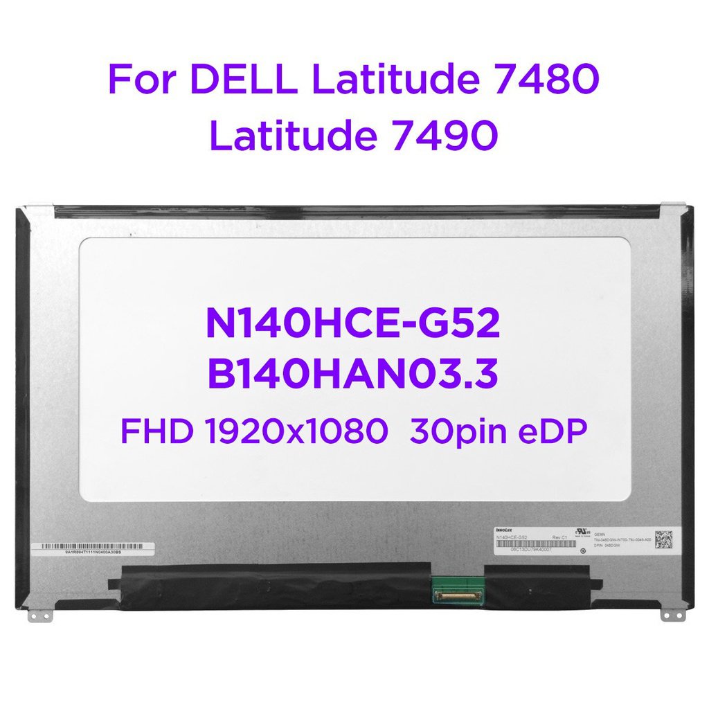 Chính Hãng N140HCE-G52 Fit B140HAN03.3 NV140FHM-N47 Dành Cho DELL Latitude 7480 7490 14.0 Màn Hình L