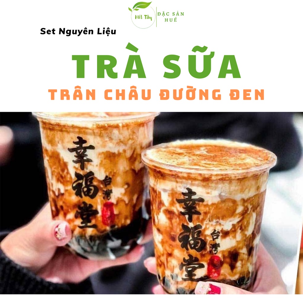 Set Nguyên Liệu Làm Trà Sữa  Phúc Long, Trân Châu Đường Đen, Hồng Trà, Thái Xanh, Thái Đỏ