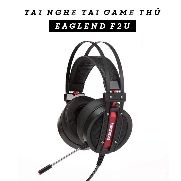 Tai nghe chụp tai game thủ Eaglend F2U giảm ồn và lọc tạp âm