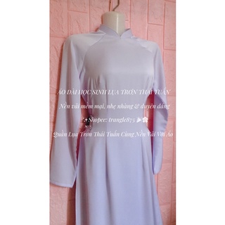 (Có Sẵn& Giao Gấp HCM) Áo Dài Học Sinh Lụa Trơn Thái Tuấn Màu Trắng Xanh Siêu Đẹp Từ Nền Vải Thướt Tha Đến Form Áo, Quần
