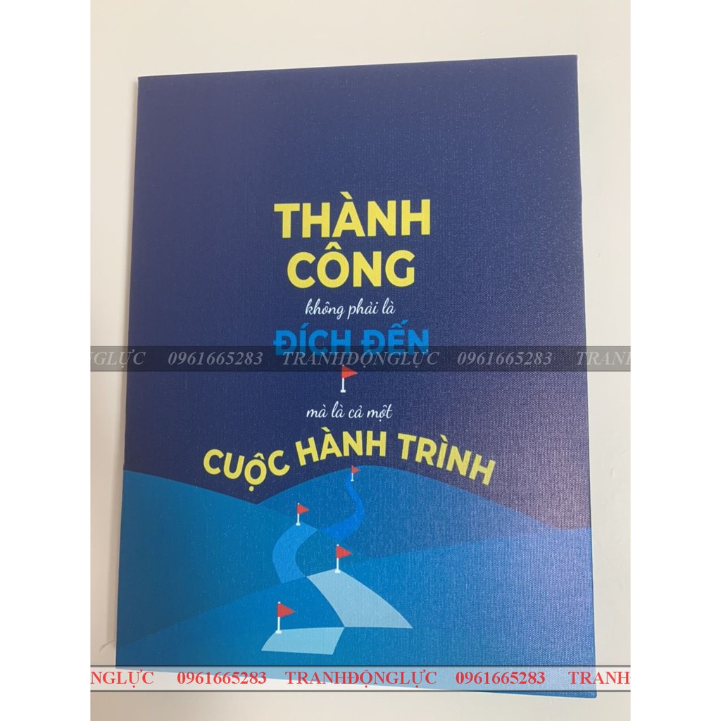 Tranh động lực Thành công không phải là đích đến mà là cả một cuộc hành trình