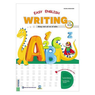 Sách - Easy English Writing For Kids Bảng Chữ Cái Và Số Đếm Cho Trẻ - MCBooks