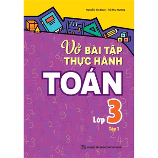 Sách - Vở bài tập thực hành Toán lớp 3, tập 1