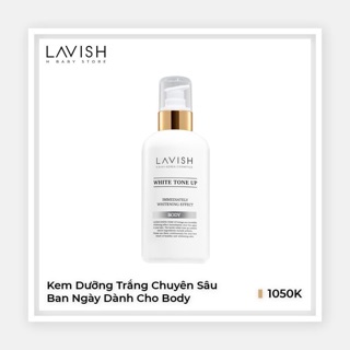 KEM DƯỠNG TRẮNG CHUYÊN SÂU BAN NGÀY DÀNH CHO BODY LAVISH