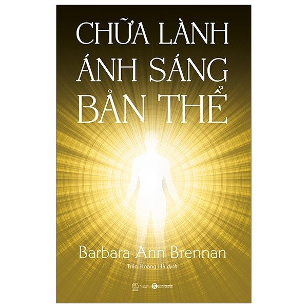 Sách - Chữa Lành Ánh Sáng Bản Thể