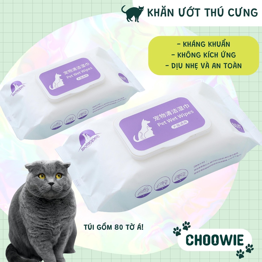 Khăn ướt vệ sinh cho thú cưng 80 miếng dịu nhẹ và không kích ứng Choowie Pet Shop