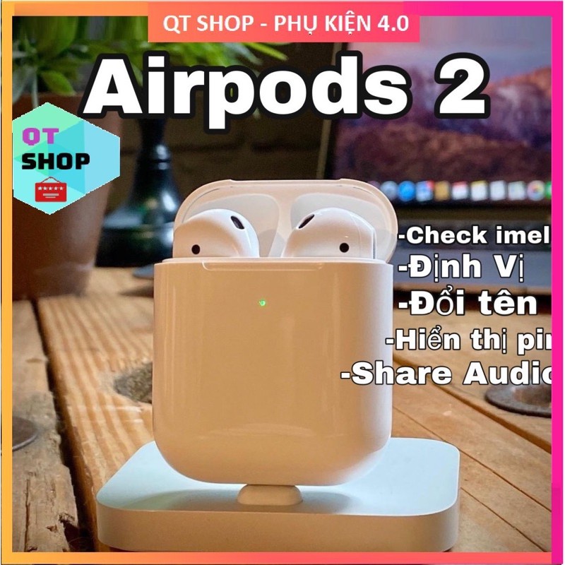 [Airpods 2] Tai Nghe Bluetooth Airpod 2 Cao cấp Full Chức Năng Định Vị, Đổi Tên,Check Imei Bảo Hành 12 Tháng