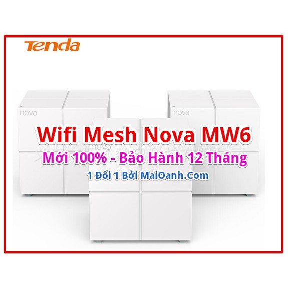 Bộ 3 Cục Wifi Mesh Tenda Nova MW6 - New 100% (Bộ Wifi Mesh Tốt Nhất Của Tenda ...