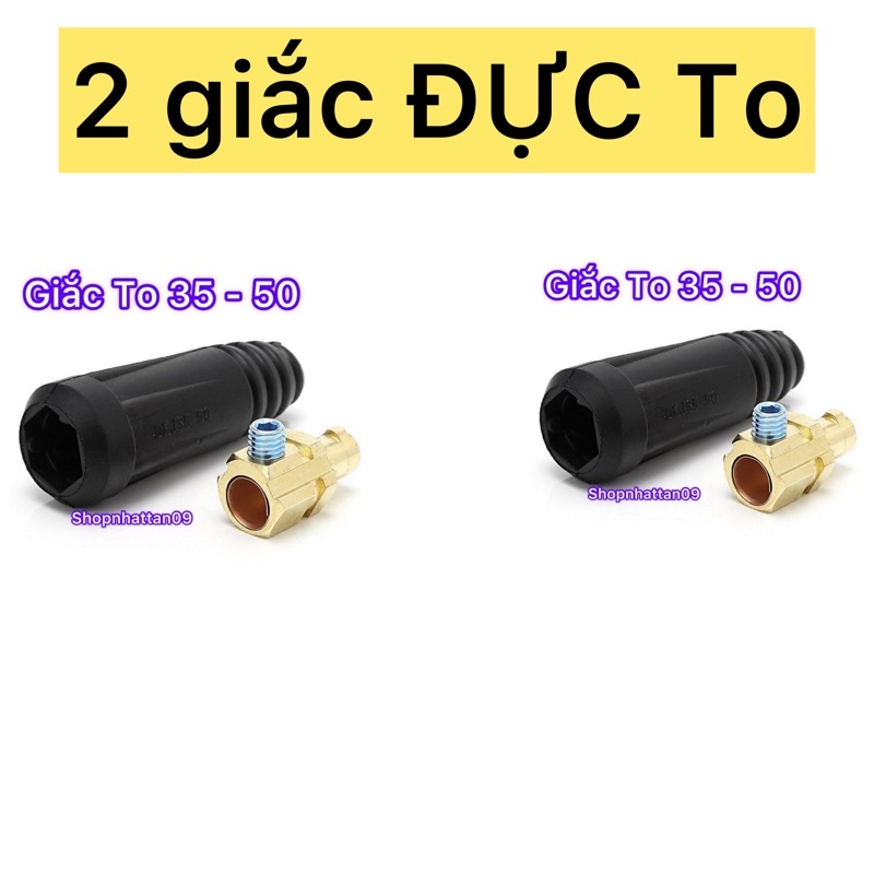 2 GIẮC cắm đực máy hàn Loại TO gắn dây máy hàn điện tử 35-50