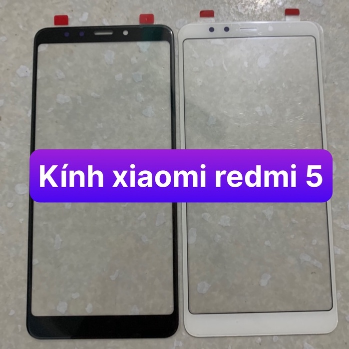 kính xiaomi redmi 5 - kính ép màn hình