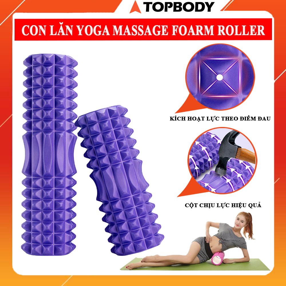 Con lăn Yoga Massage Foarm Roller, ống trụ lăn xốp thể thao giãn cơ có gai roam rollet cao cấp