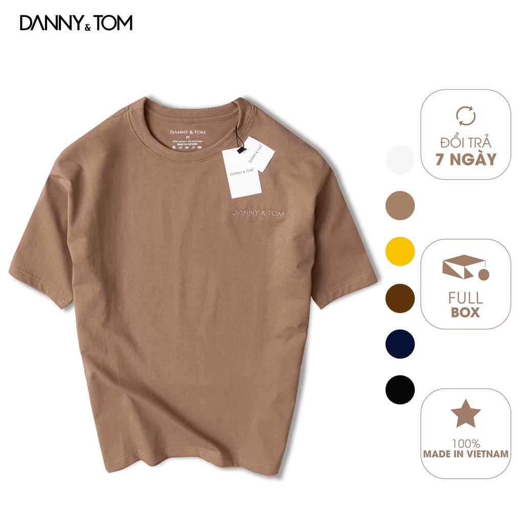 Áo Thun Nam Cổ Tròn Danny & Tom Vải Cotton Dày Dặn Form Rộng Unisex DN02