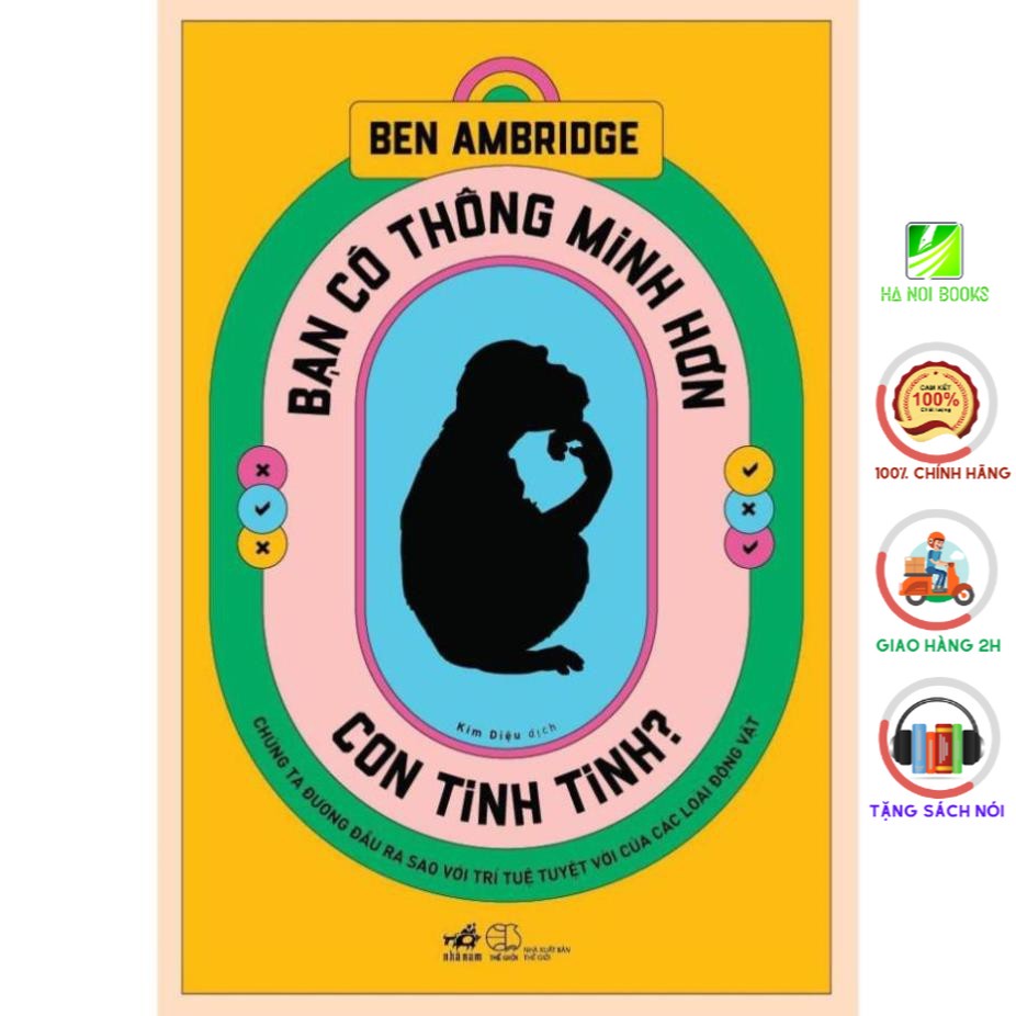 Sách - Bạn có thông minh hơn con tinh tinh? [Nhã Nam]
