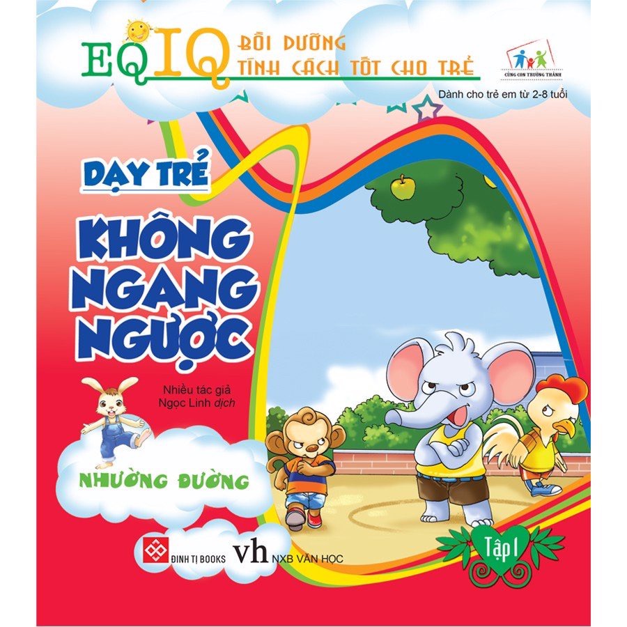 Sách - EQ-IQ Bồi dưỡng tính cách tốt cho trẻ - Dạy trẻ không ngang ngược - Tập 1 - Nhường đường