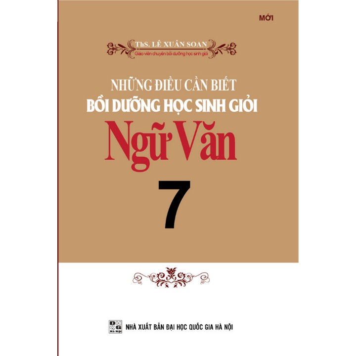 Sách - Những Điều Cần Biết Bồi Dưỡng Học Sinh Giỏi Ngữ Văn 7 - KV