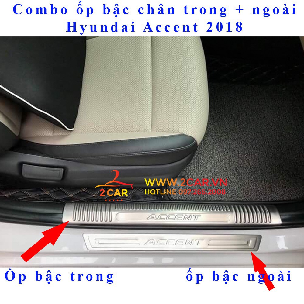 Ốp bậc chân trong, ngoài xe Hyundai Accent 2018-2021 inox