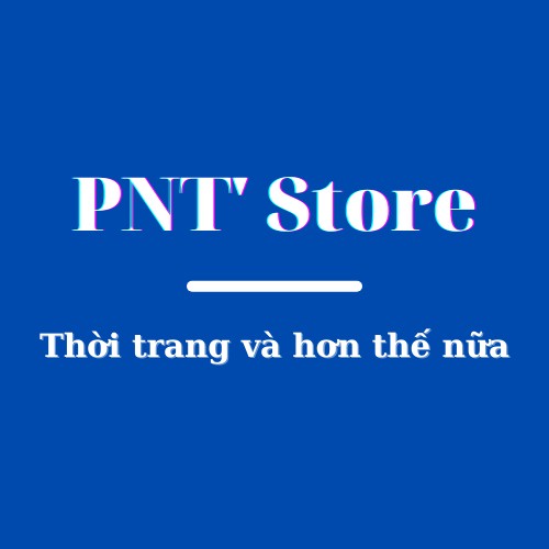 [PNT' Store]-Giảm 10,000 VNĐ cho đơn tối thiểu 499,999 VNĐ