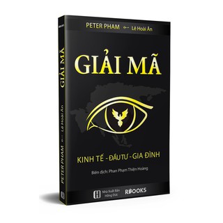 Giải Mã : Kinh Tế - Đầu Tư - Gia Đình