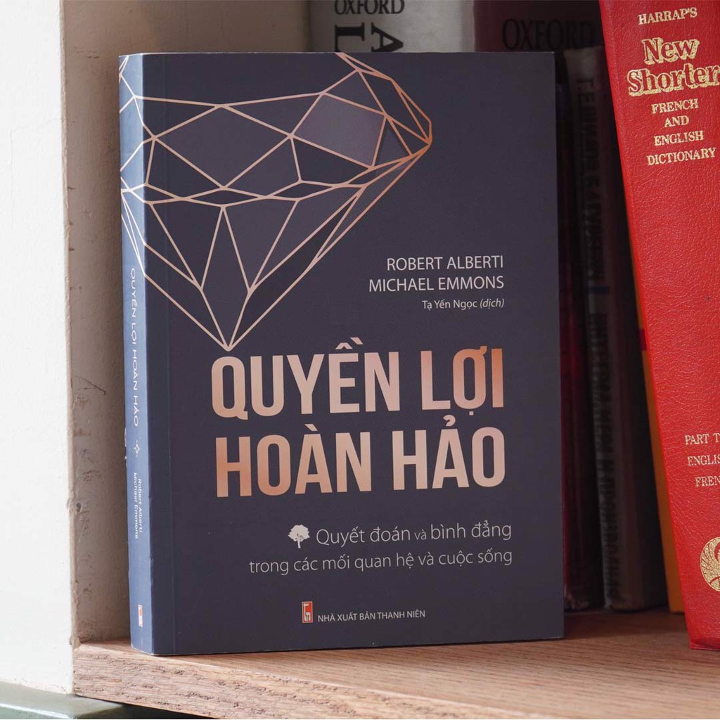 Sách: Quyền Lợi Hoàn Hảo - Quyết Đoán Và Bình Đẳng Trong Các Mối Quan Hệ Và Cuộc Sống