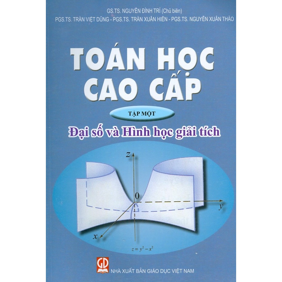 Sách - Toán học cao cấp Tập 1: Đại số và Hình học giải tích (khổ to xanh dương)