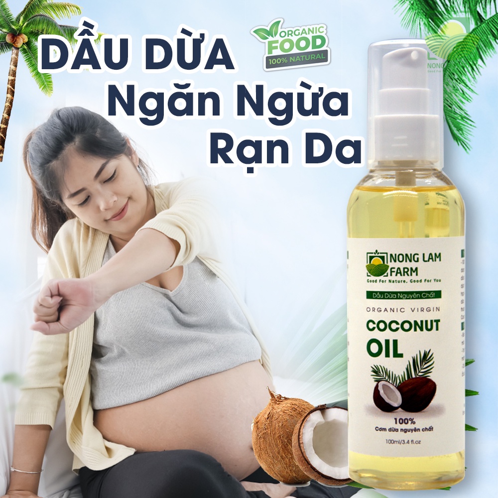 Dầu dừa hỗ trợ ngăn ngừa rạn da khi mang bầu - Chống ran da cho bà bầu từ thiên nhiên - Coconut oil extra virgin