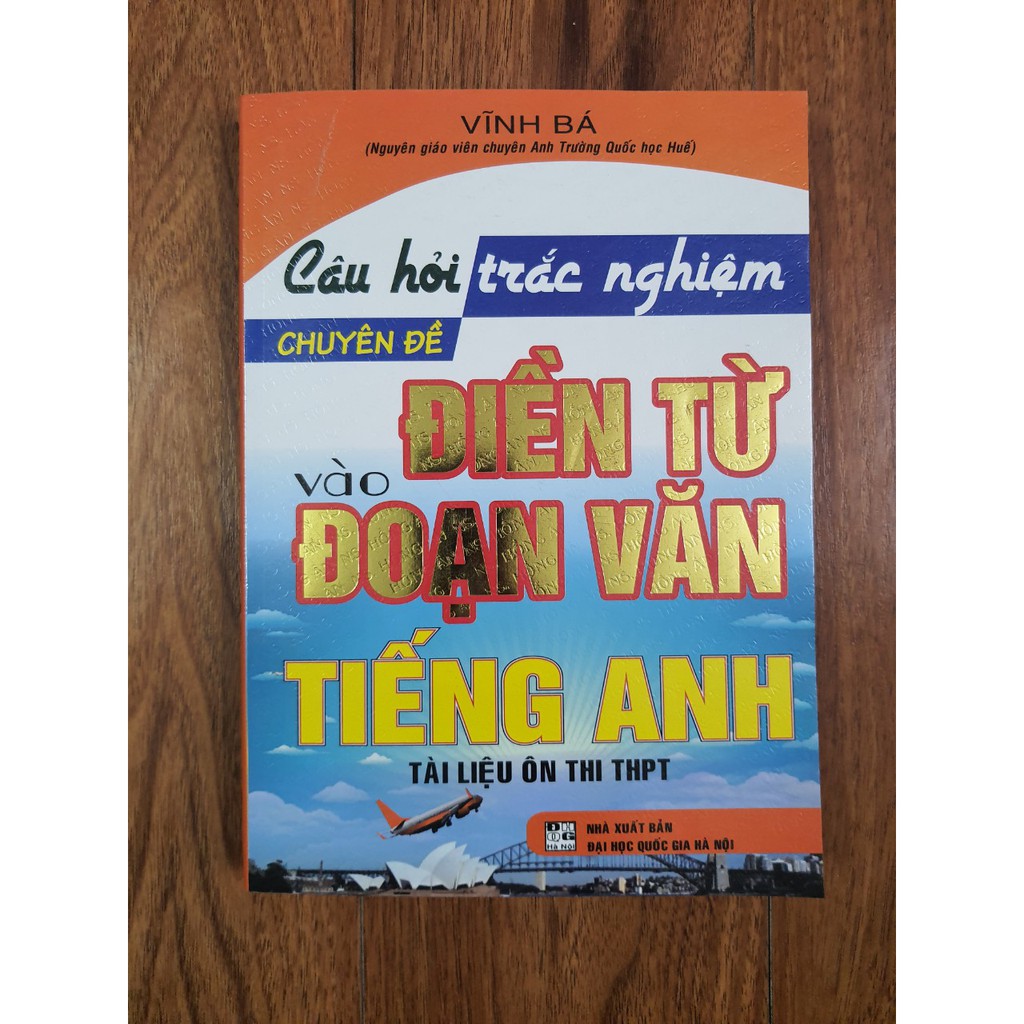 Sách - Câu hỏi trắc nghiệm chuyên đề điền từ vào đoạn văn Tiếng Anh