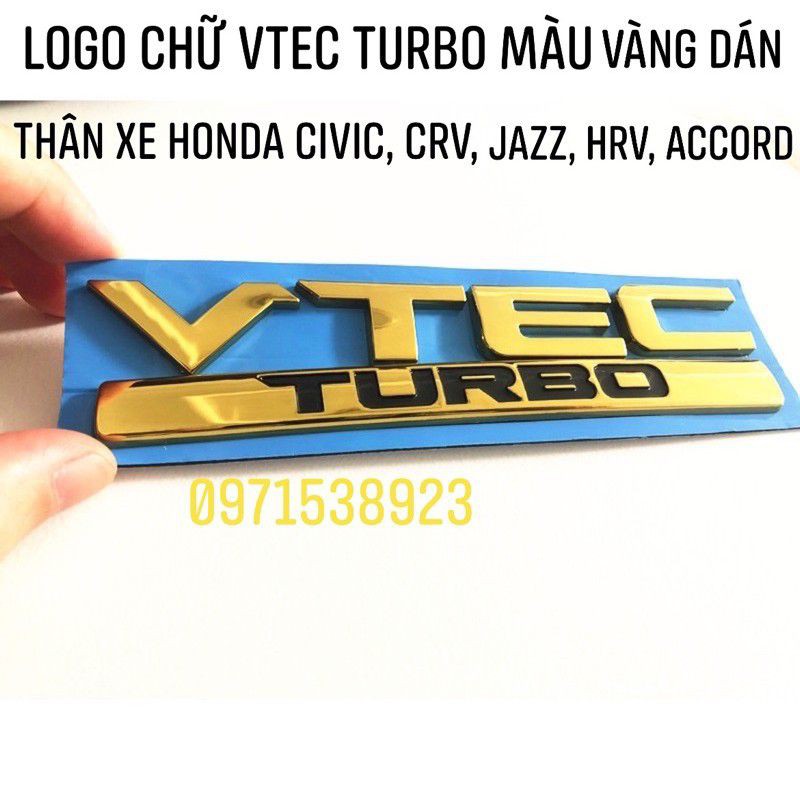 chữ VTEC TURBO màu vàng dán đuôi xe Dành cho HONDA CRV CIVIC HRV ACCORD CITY JAZZ phía sau