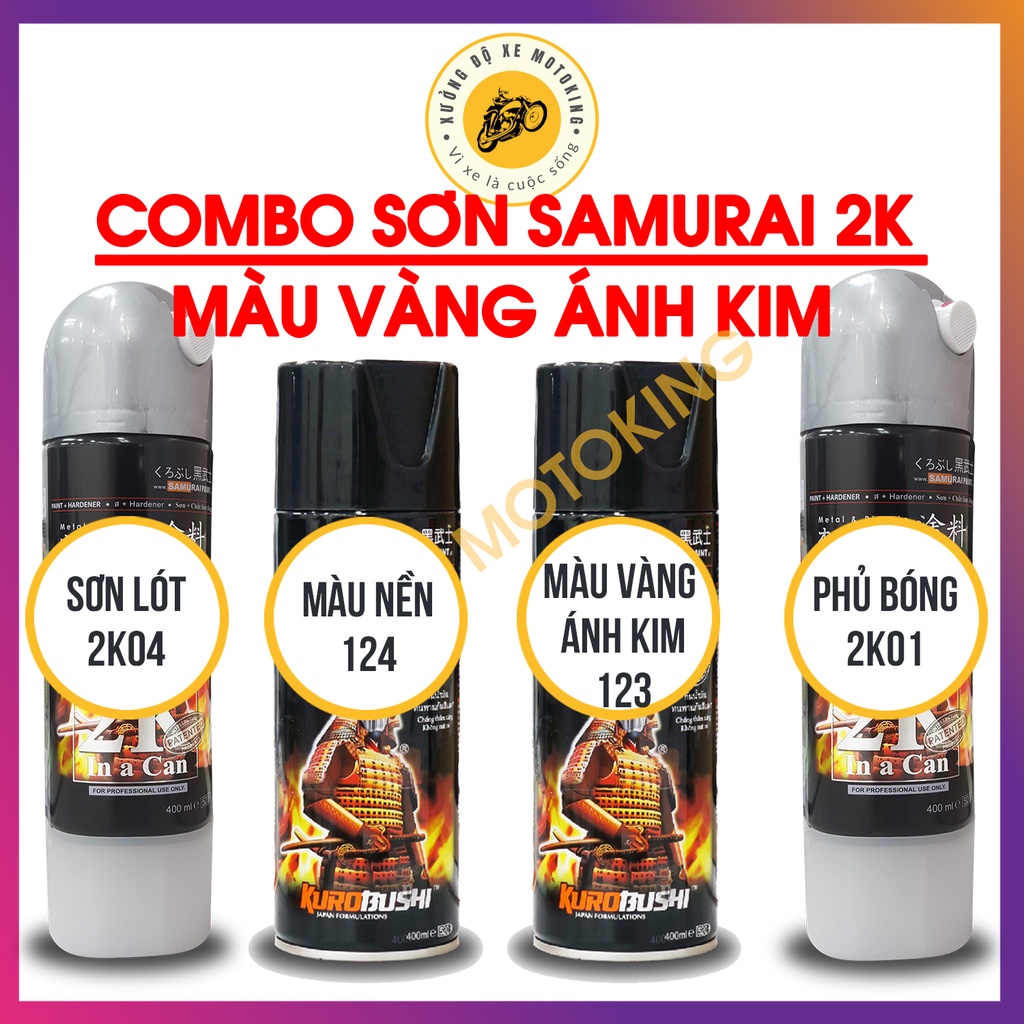 combo sơn samurai vàng ánh kim 123 loại 2K chuẩn quy trình độ bền màu 5 năm 2k04 - 124 - 123 - 2k01