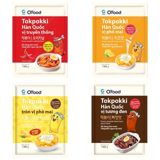 Bánh gạo Tokpokki Hàn Quốc O’Food vị truyền thống/phô mai/tương đen gói 140g